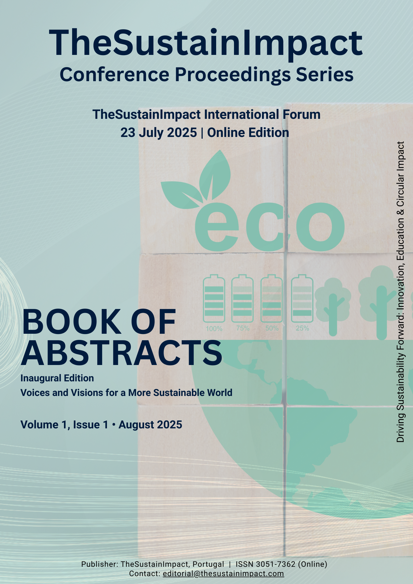 					View Vol. 1 No. 1 (2025): TheSustainImpact International Forum 2025 Book of Abstracts
				